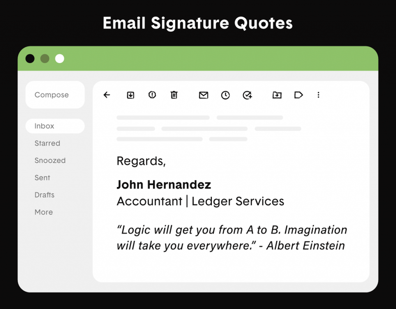 They Have an Email Signature with a Quote